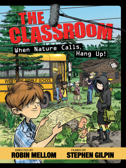 Title details for When Nature Calls, Hang Up! by Robin Mellom - Wait list